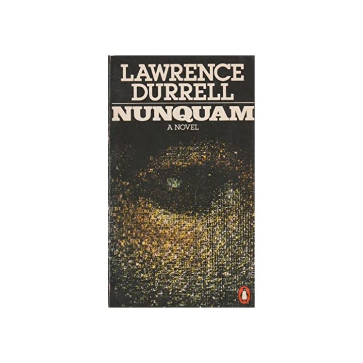 Nunquam. A Novel - Durrell, Lawrence